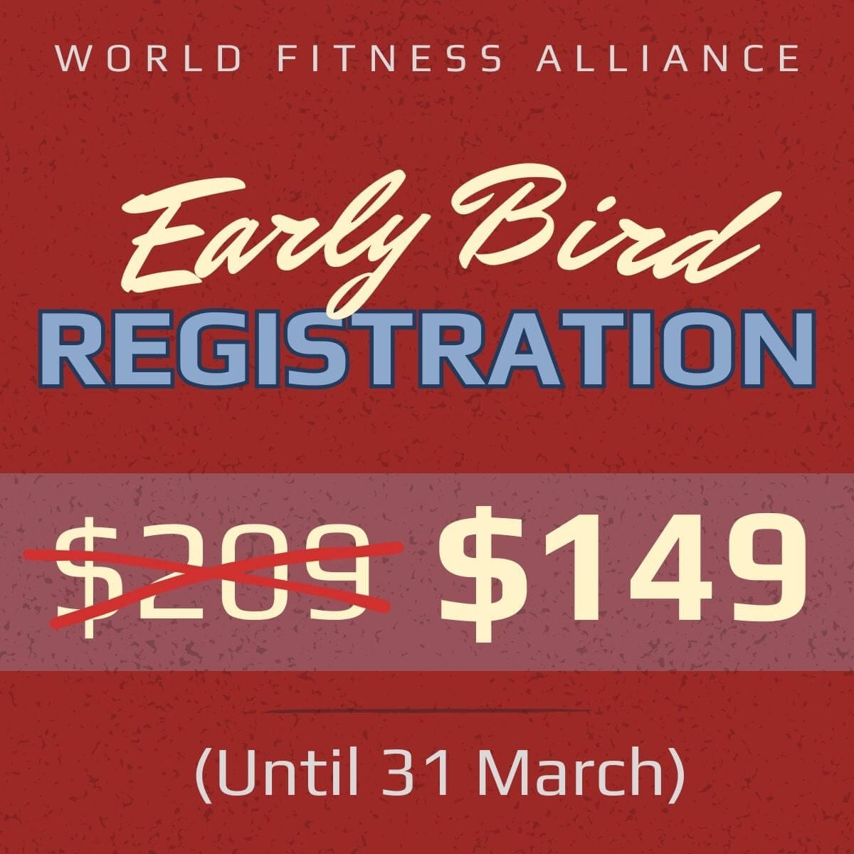 Early Bird Registration | World Fitness Alliance